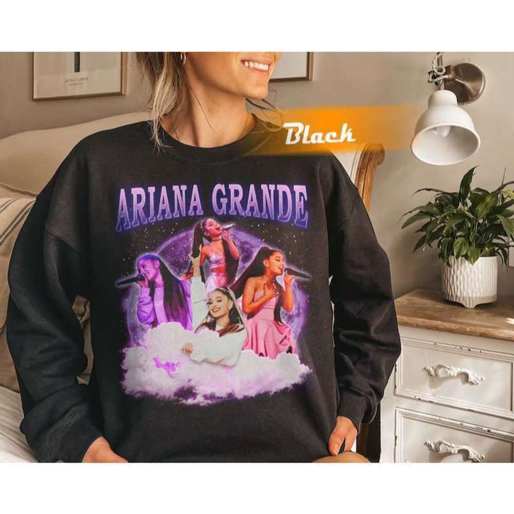 Ariana Grande Shirt Music Sweatshirt